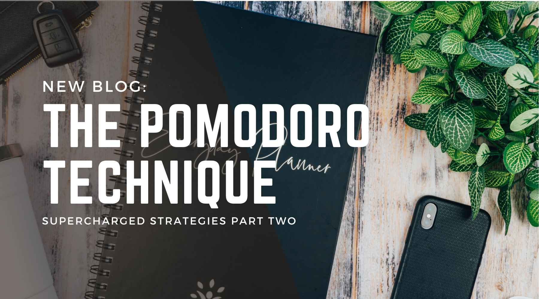 The Pomodoro Technique - Part 2 of our Supercharged Strategy Series!