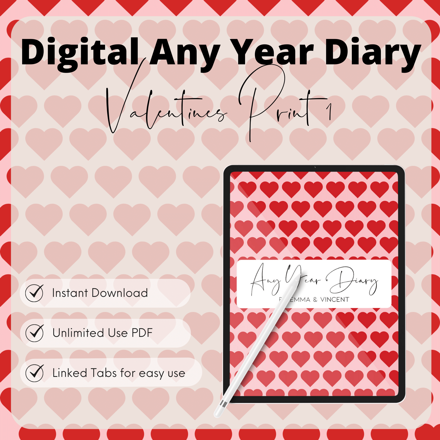 DIGITAL ANY YEAR DIARY (Valentine's Print 1)